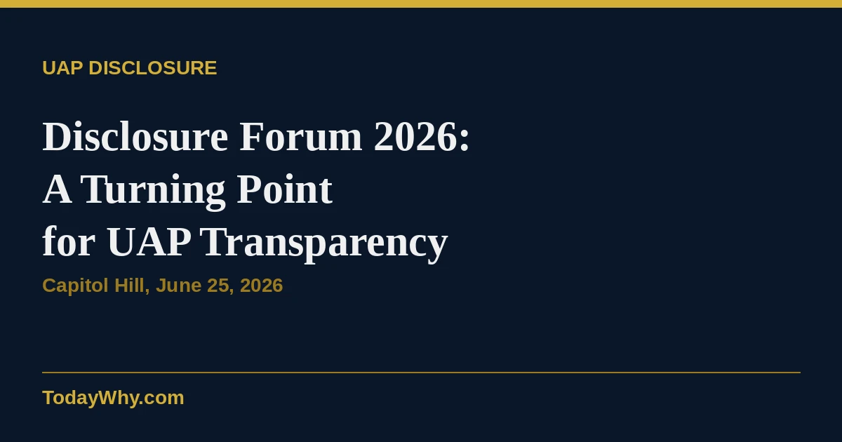 Disclosure Forum 2026: Why It's a UAP Turning Point