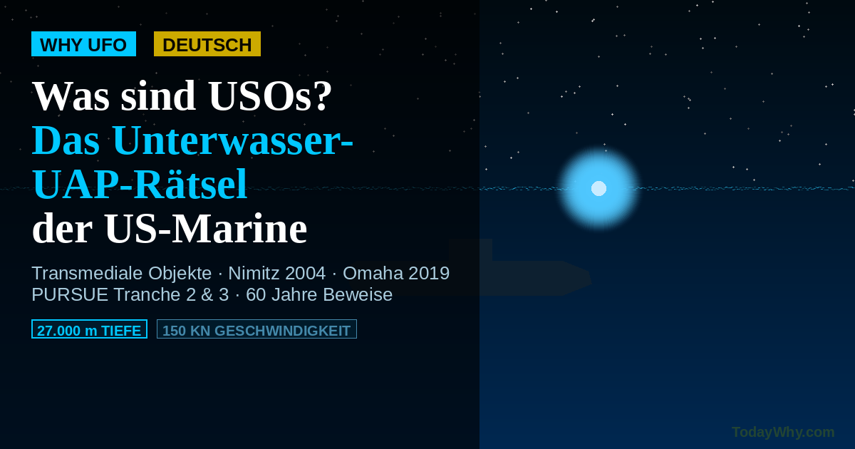 Was sind USOs? Das Unterwasser-UAP-Rätsel der US-Marine