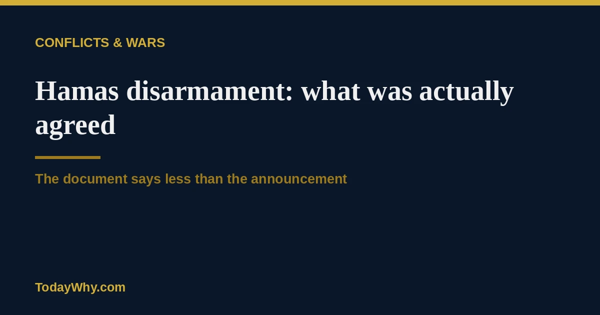 Hamas disarmament deal: What was actually agreed