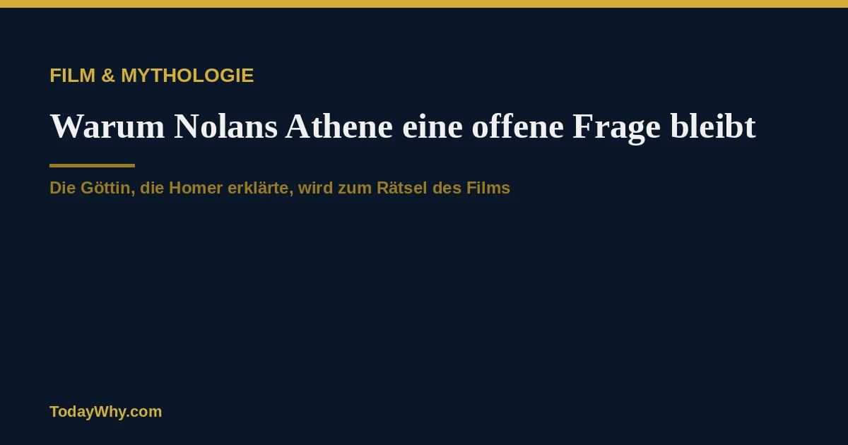 Warum Nolans Athene eine offene Frage bleibt