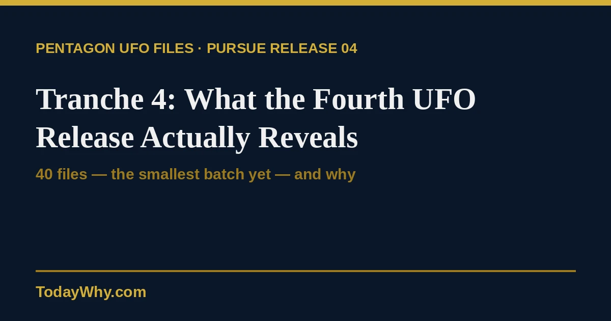 Pentagon UFO Files Tranche 4: What's Inside (July 2026)