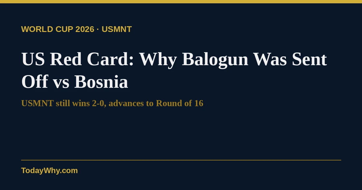 US Red Card World Cup: Balogun's Controversial Sending-Off 6 US Red Card World Cup: Balogun’s Controversial Sending-Off