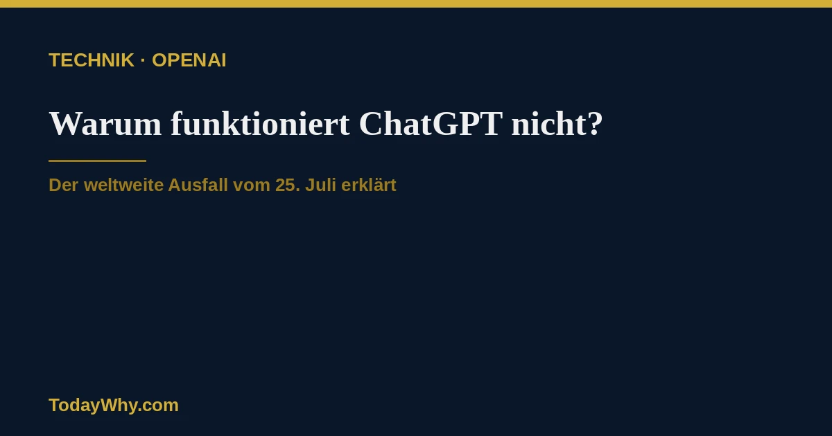 Warum funktioniert ChatGPT nicht? Ausfall erklärt