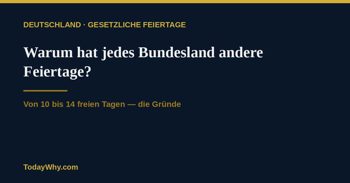 Feiertage nach Bundesland: Warum sie sich unterscheiden