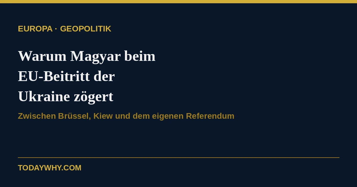 Warum Ungarns Péter Magyar beim EU-Beitritt der Ukraine zögert