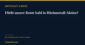 Warum Rente bald in Rheinmetall-Aktien fließt