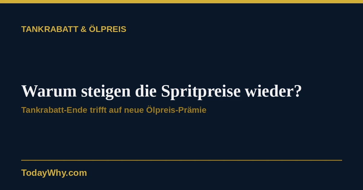 Warum steigen die Spritpreise wieder?