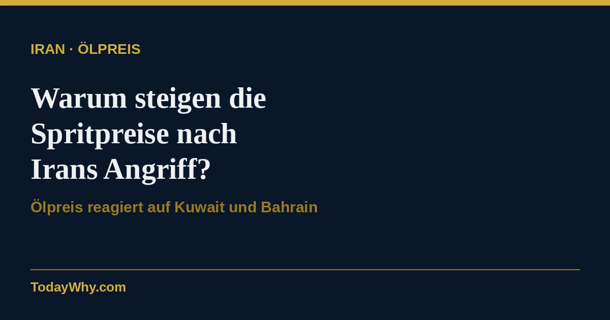Warum steigen die Spritpreise nach Irans Angriff?