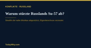 Warum stürzte die Su-57 nahe Moskau ab?