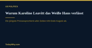 Warum Karoline Leavitt das Weiße Haus verlässt 10 Warum Karoline Leavitt das Weiße Haus verlässt